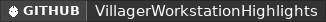 GitHub data badge for Villager Workstation Highlights