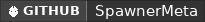 GitHub data badge for SpawnerMeta | Fully customizable, upgradable, modifiable spawners [ 1.14 - 26.2 ]