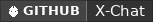 GitHub data badge for [✨]  X-Chat | Custom chat [1.18.2 - 26.1+]