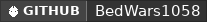 GitHub data badge for BedWars1058 - OpenSource