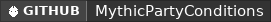 GitHub data badge for MythicPartyConditions