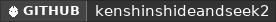 GitHub data badge for Kenshins Hide and Seek