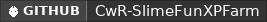 GitHub data badge for CwR-SlimeFunXPFarm